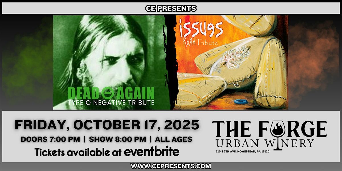 Dead Again - Type O Negative Tribute & Issues - Korn Tribute
