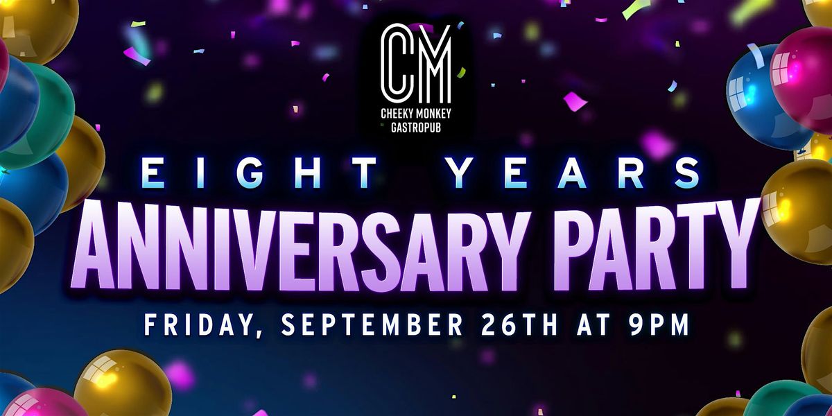 Cheeky Monkey Anniversary Party!