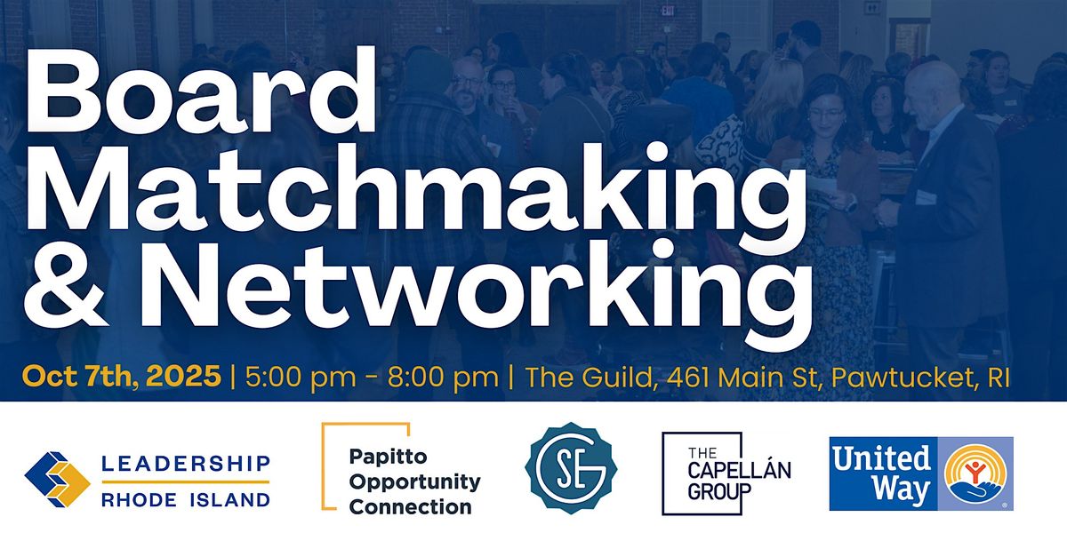 2025 Board Matchmaking & Networking Event!