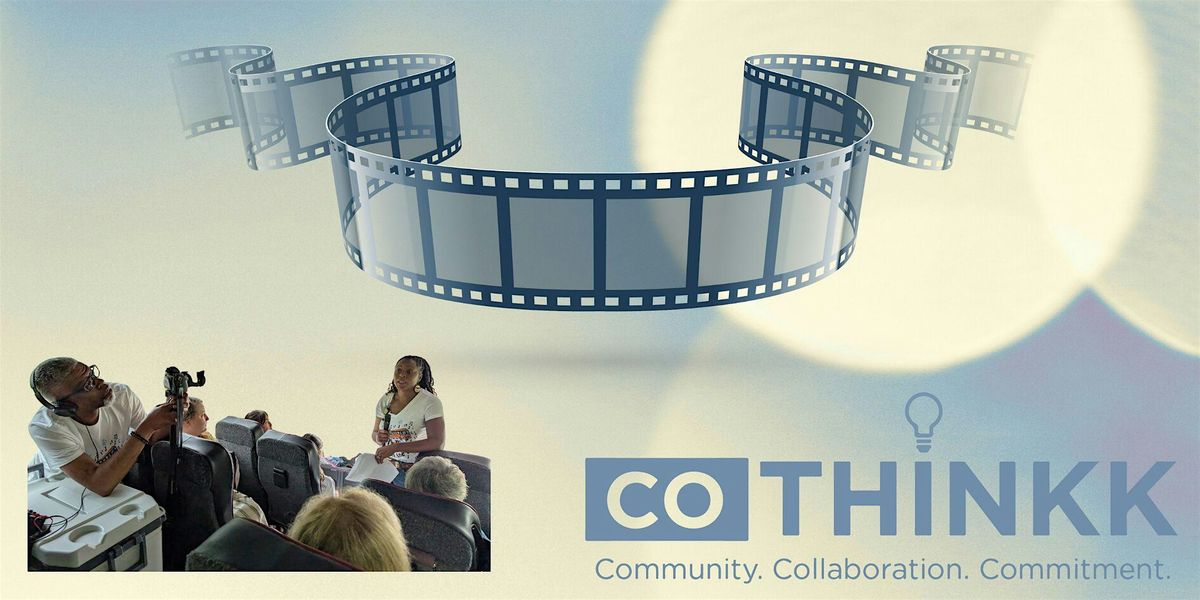 CoThinkk Annual Celebration + Documentary Talkback
