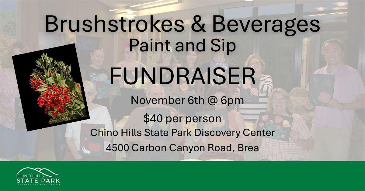 Brushstrokes & Beverages - Chino Hills State Park Interpretive Association
