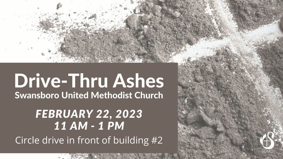 Ash Wednesday Drivethru Ashes Swansboro United Methodist Church