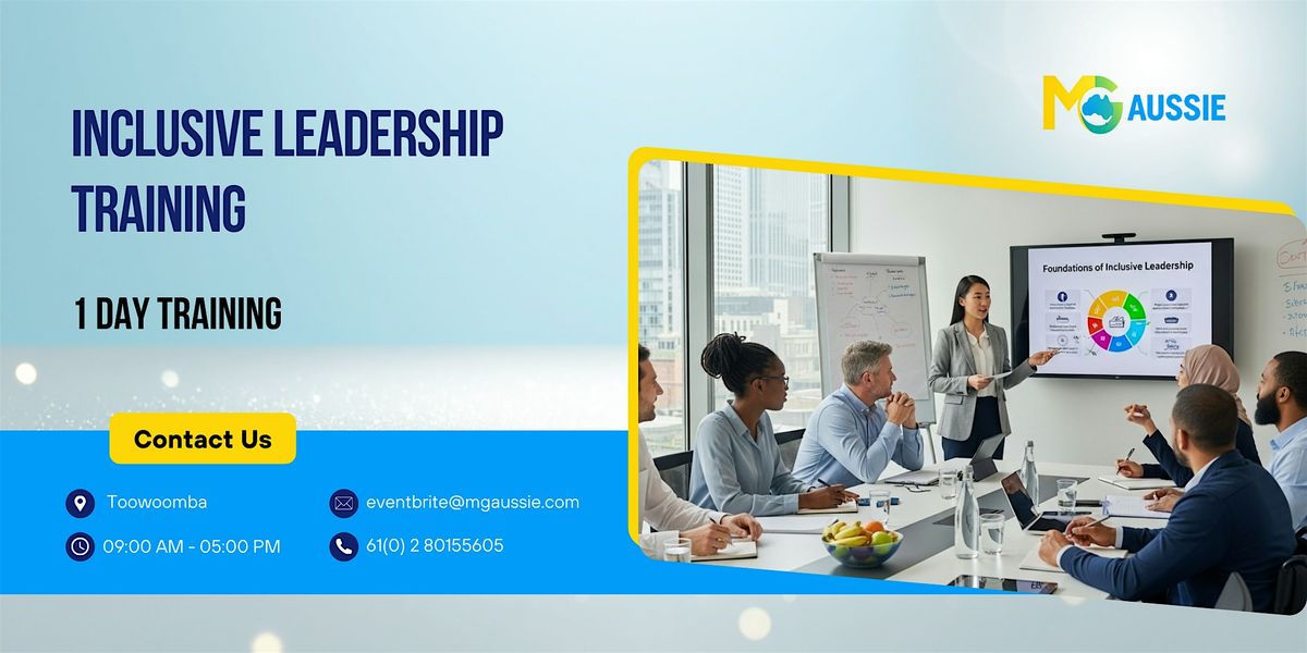 Inclusive Leadership Training: Unlock Innovation in 1 Day | Toowoomba