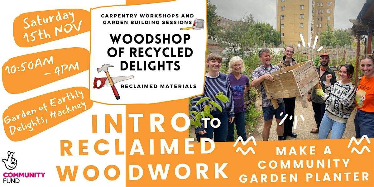 Intro To Reclaimed Woodworking  (No experience required!)