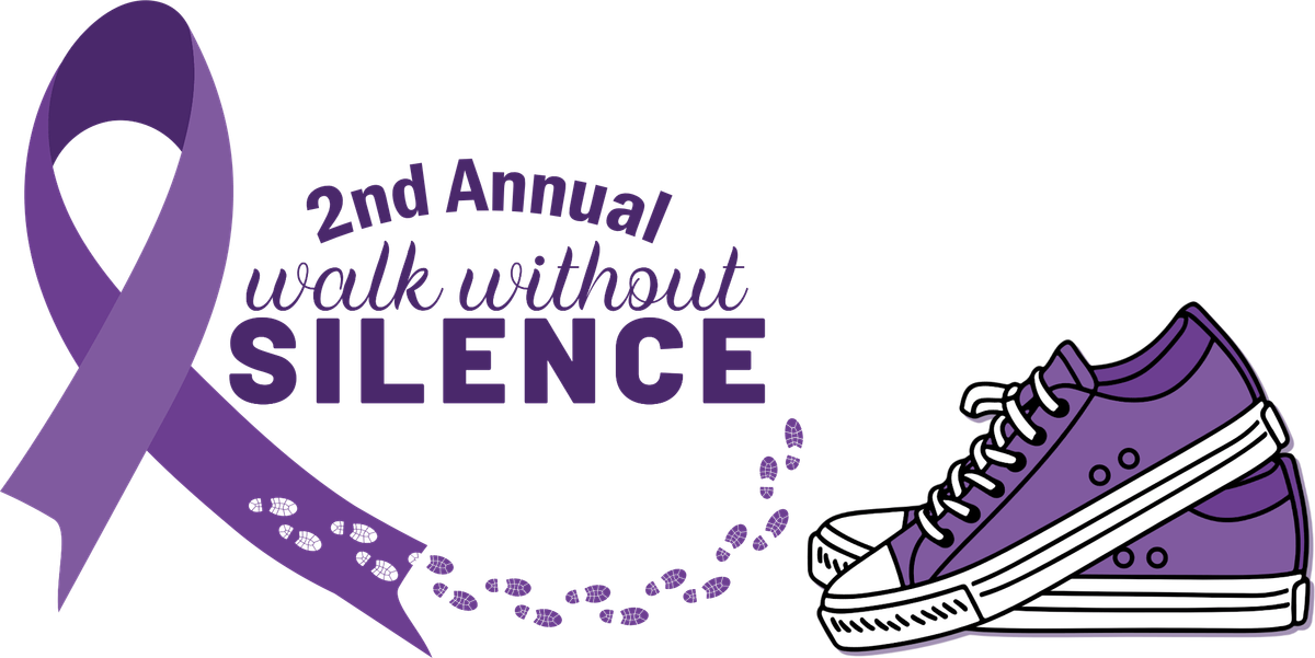 2nd Annual Walk Without Silence Domestic Violence Awareness Event