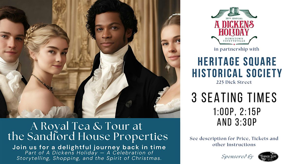 A Royal Tea and Tour of the Sandford House