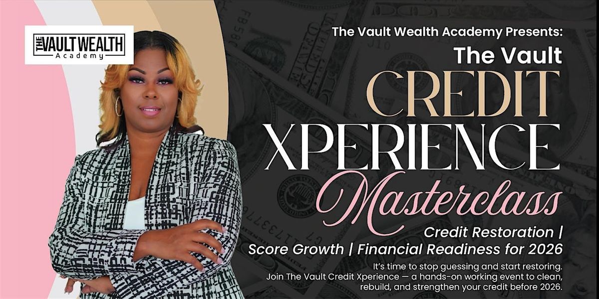 The Vault Credit Xperience, Masterclass