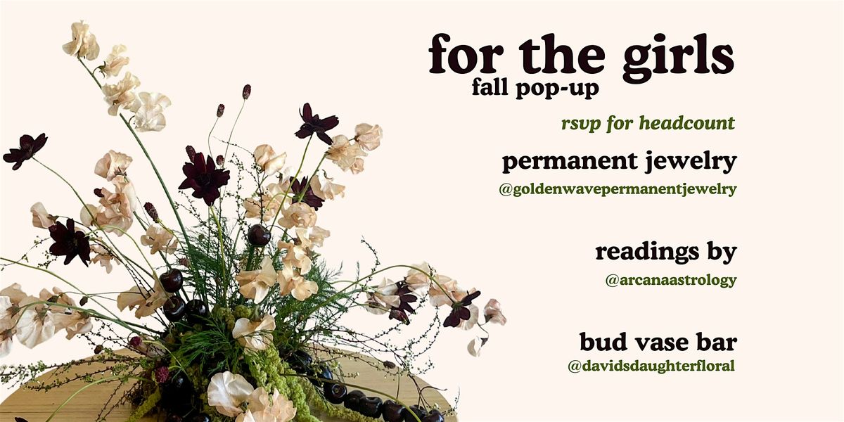 For the Girls Fall Pop-Up