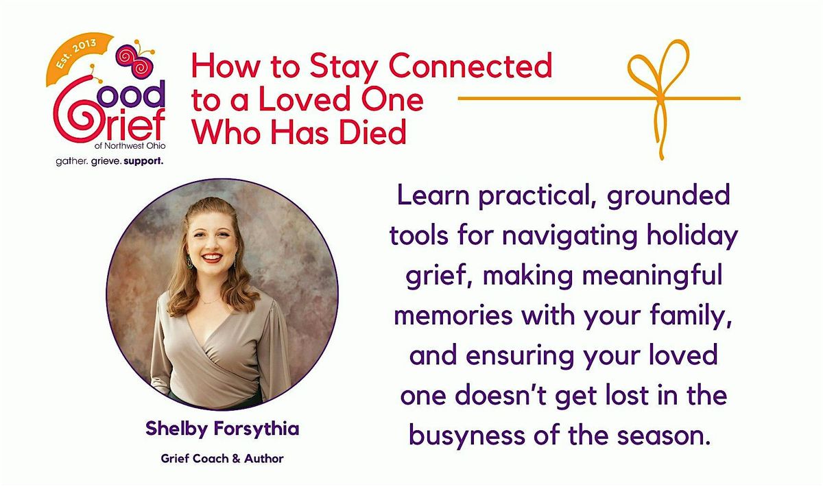 How to Stay Connected to a Loved One Who Has Died