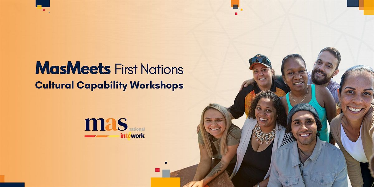 First Nations Cultural Capability - Employer Workshop