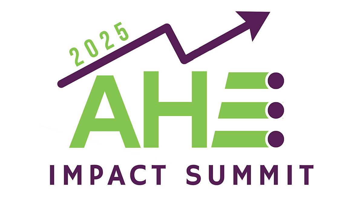 AHE Impact Summit 2025