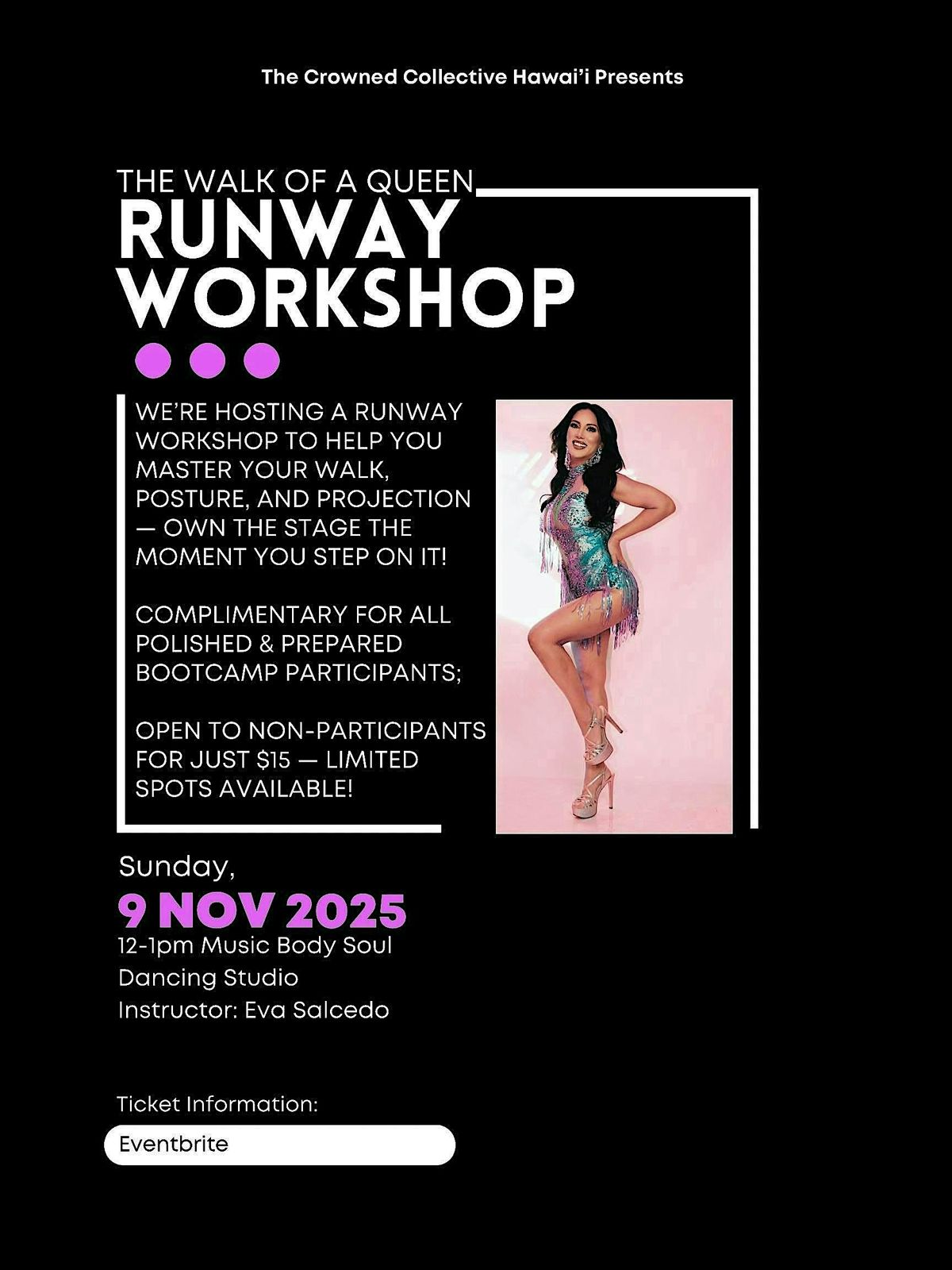 Walk of a Queen  Runway Workshop