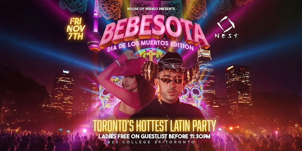 BEBESOTA "Toronto\u2019s Hottest Latin Party"