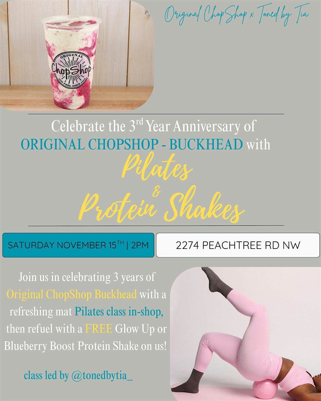 Pilates & Protein Shakes: Original ChopShop 3 Yr Anniversary Celebration
