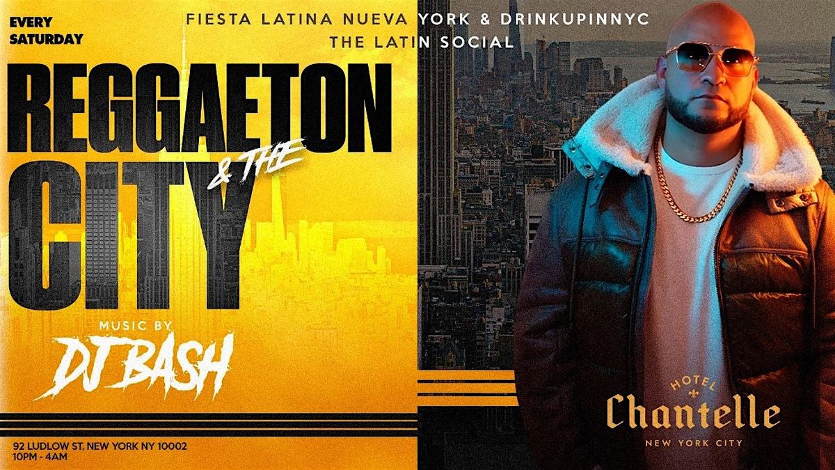 DJ BASH LIVE REGGAETON & CITY ROOFTOP