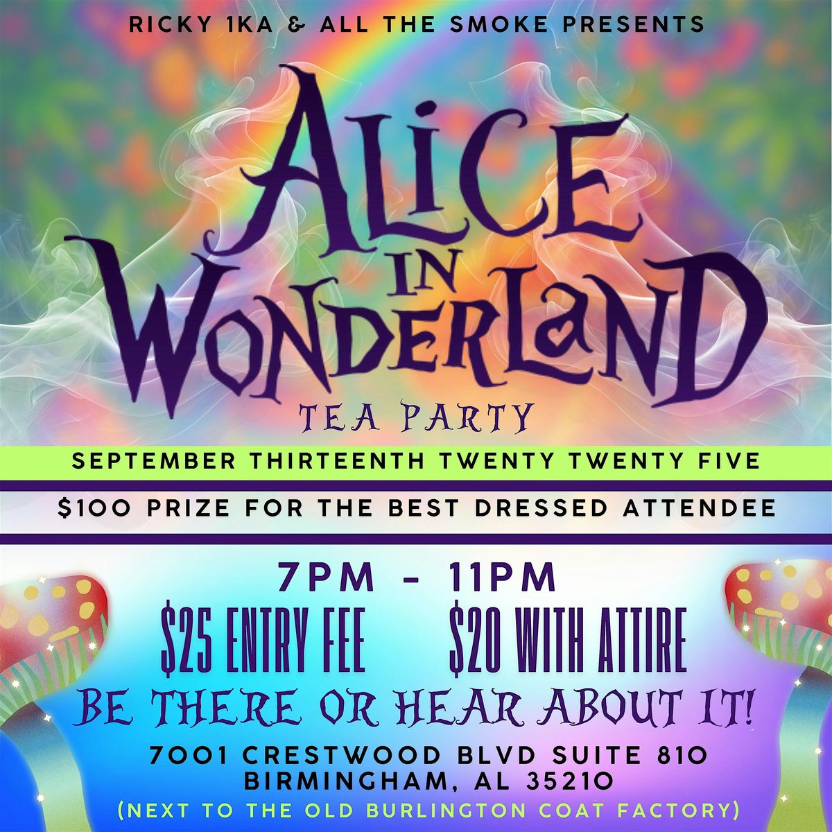 All The Smoke & Ricky 1Ka presents Alice in Wonderland Tea Party