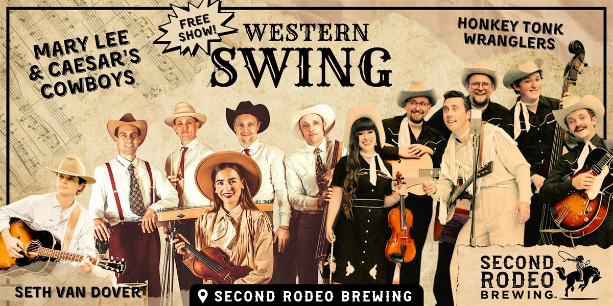 Western Swing Music - FREE SHOW @ Second Rodeo Brewing