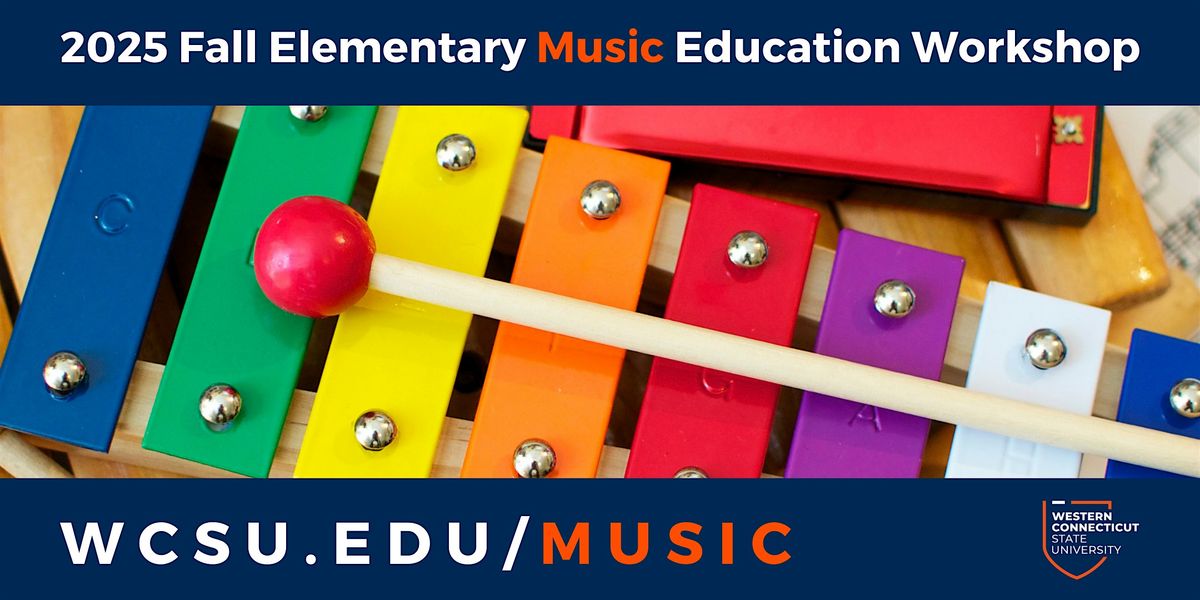 2025 Fall Elementary Music Education Workshop