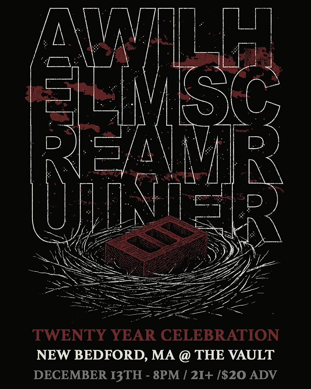 A Wilhelm Scream  celebrating 20th anniversary of RUINER