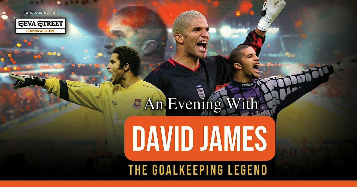 An Evening with David James - Hornchurch