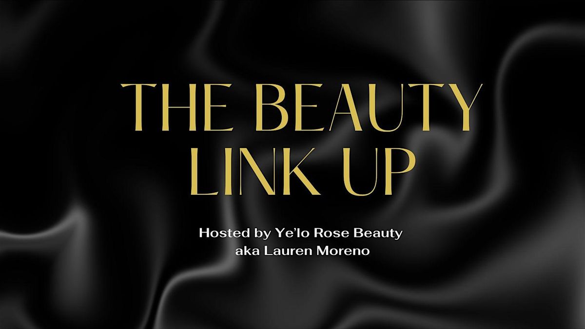 The Beauty Link Up