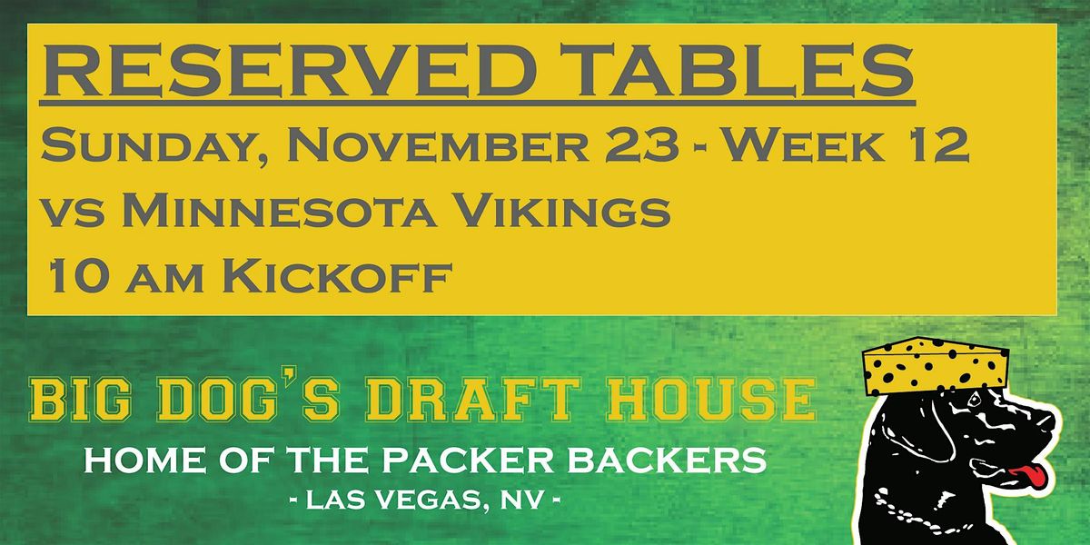 Draft House-Week 12 Packer Game Reserved Tables (Vikings10am Kickoff)