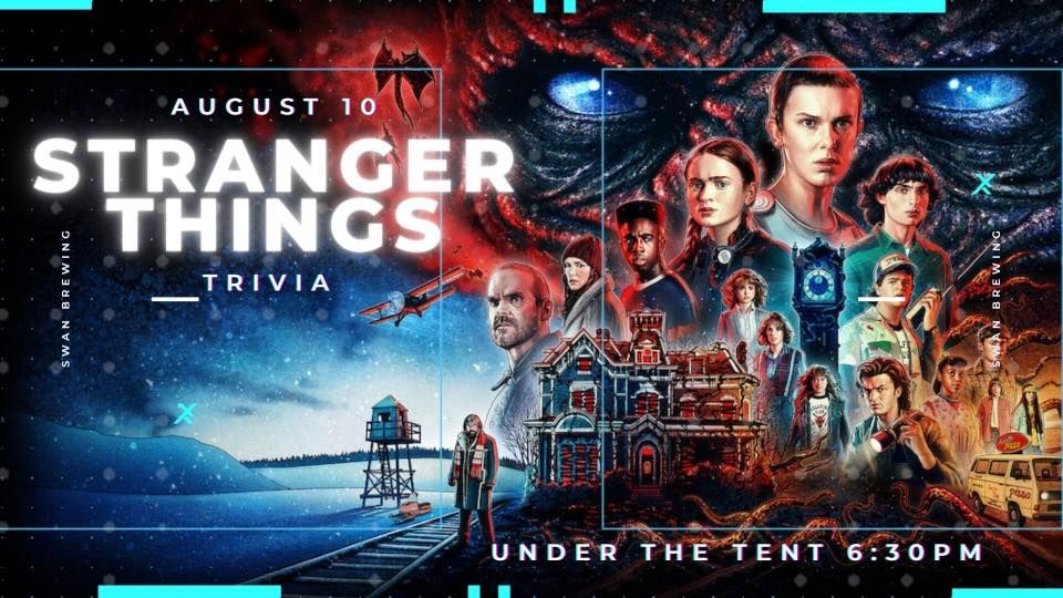 Stranger Things Trivia Night with Nick w/ Gin Khao Food Truck Swan