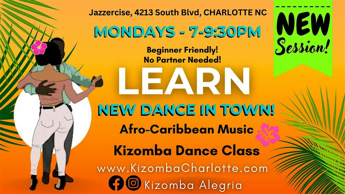 NEW!!!Kizomba Dance Class - Beginner Friendly - Afro-Caribbean Music