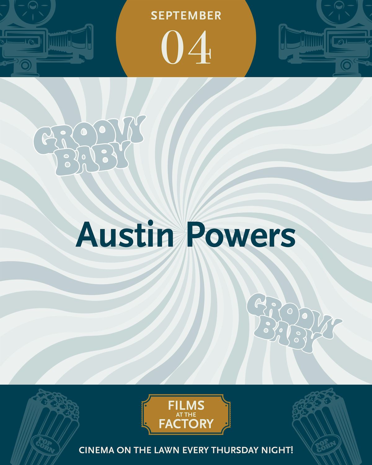 Films at the Factory - "Austin Powers"