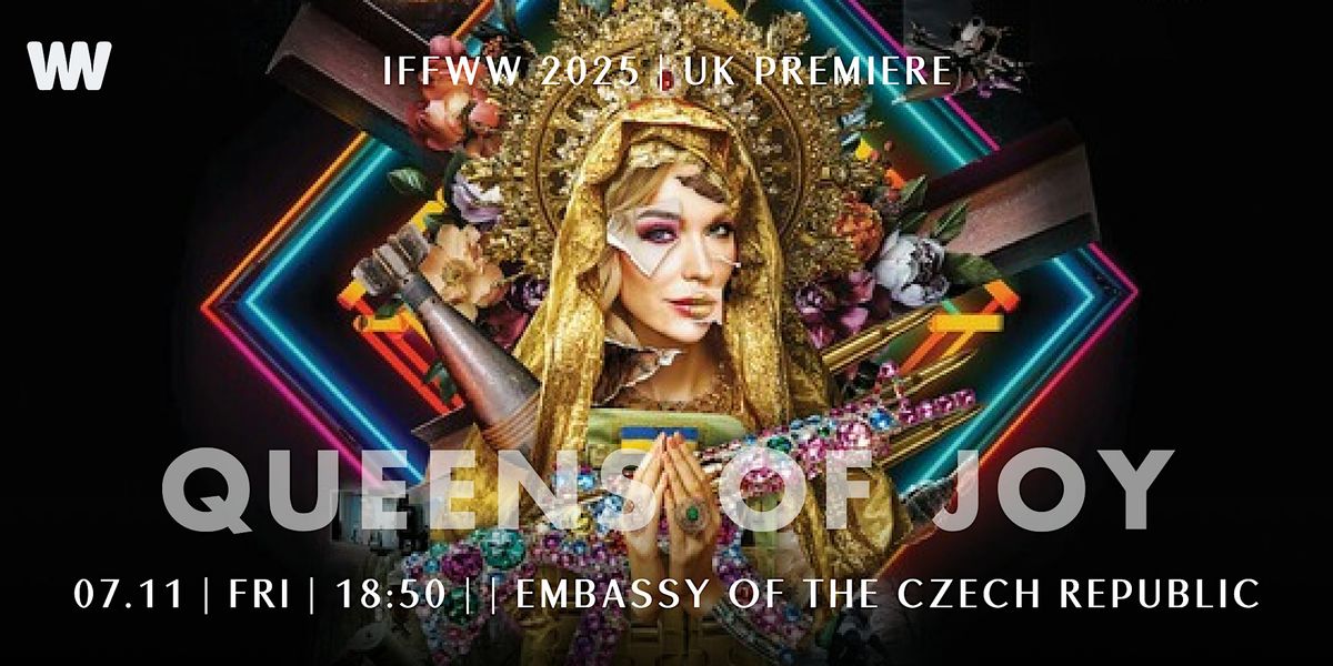 07.11  Film Screening Queens of Joy + QA session_UK Premiere (IFFWW 2025)
