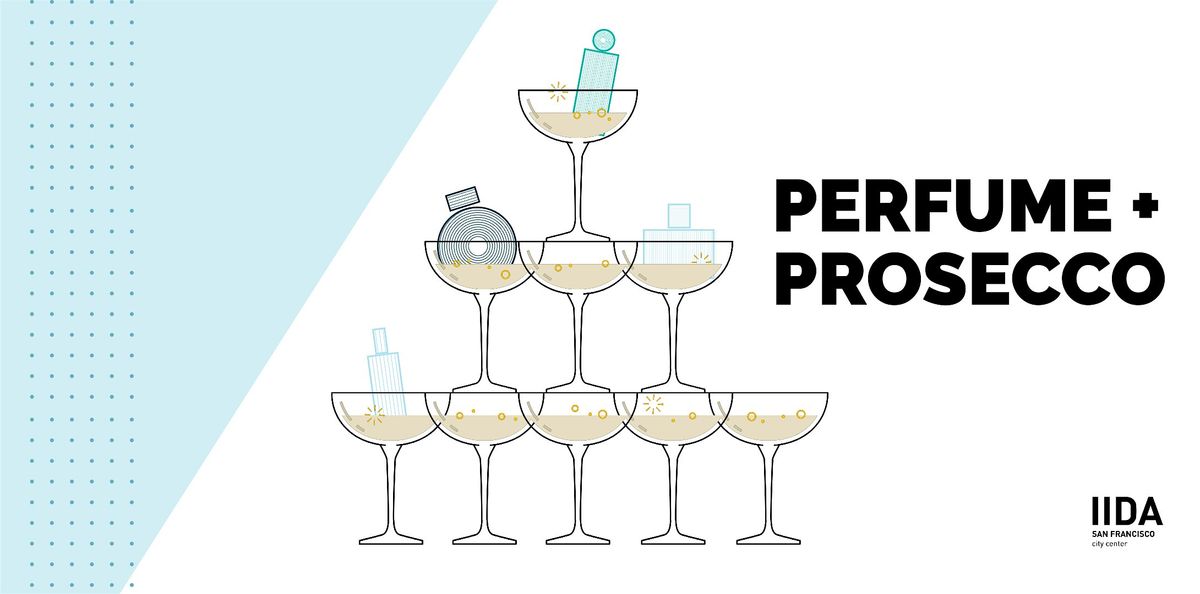 Perfume + Prosecco