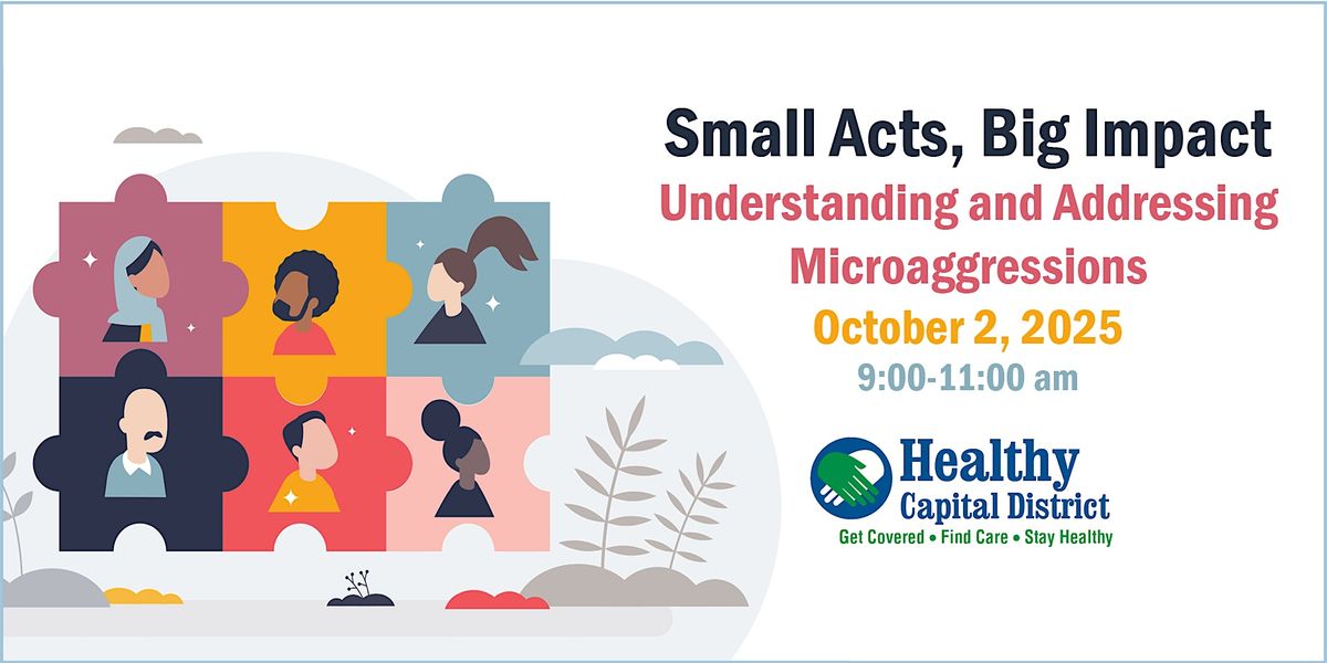 Small Acts, Big Impact: Understanding and Addressing Microaggressions