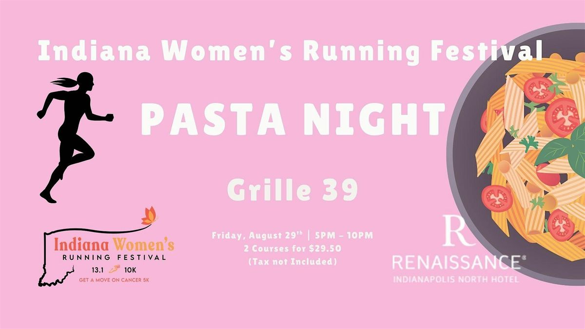 Indiana Women's Running Festival Pasta Night