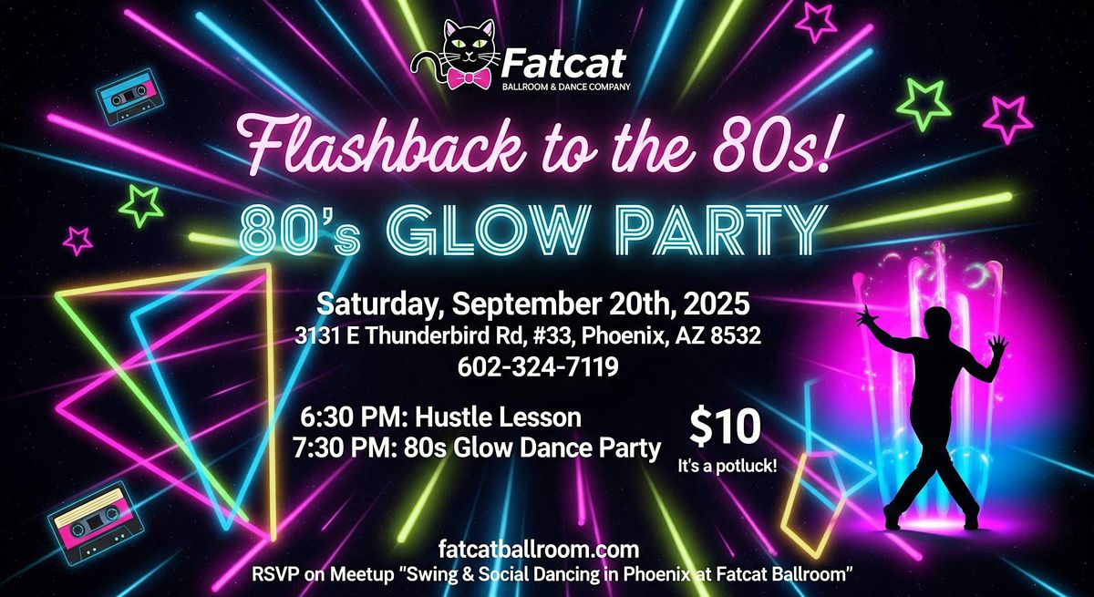 Costume Dance Party! 80s Glow at Fatcat Ballroom in Phoenix