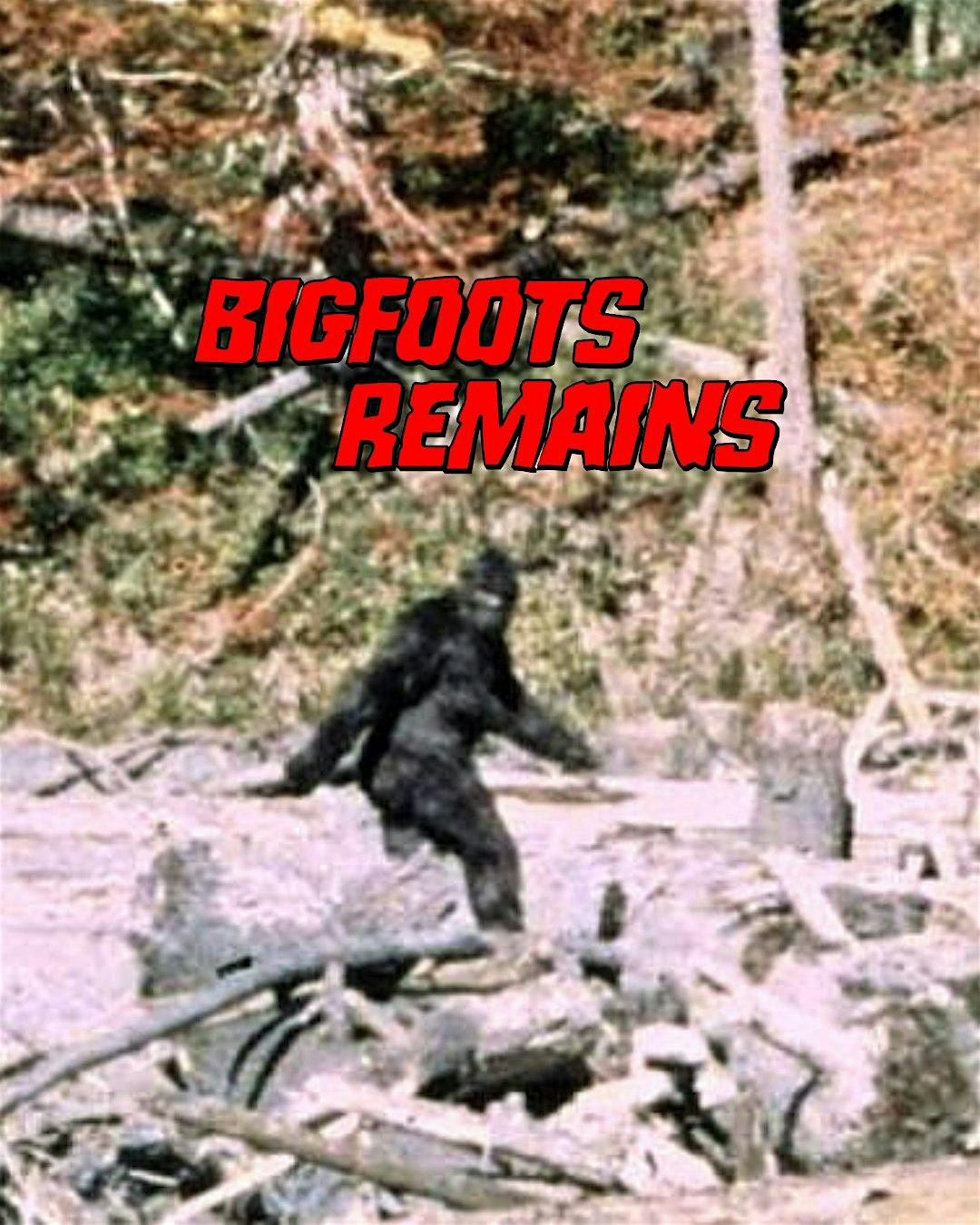 BIGFOOTS REMAINS