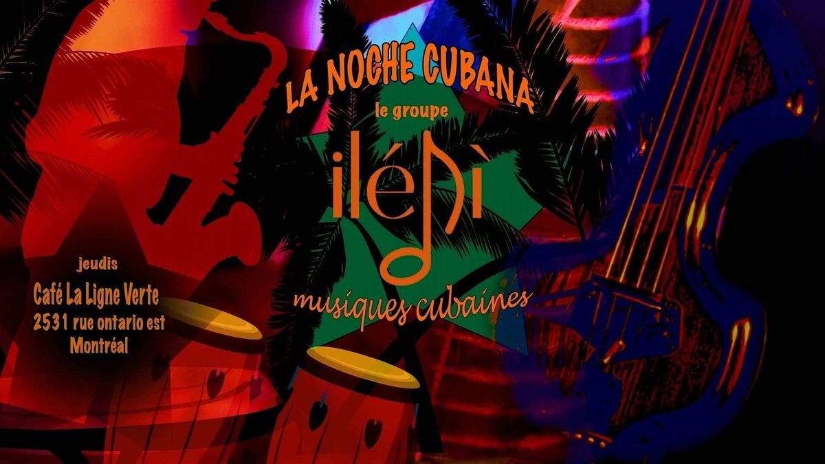 IL\u00c9DI Quintet (Alex Bellegarde) LA NOCHE CUBANA