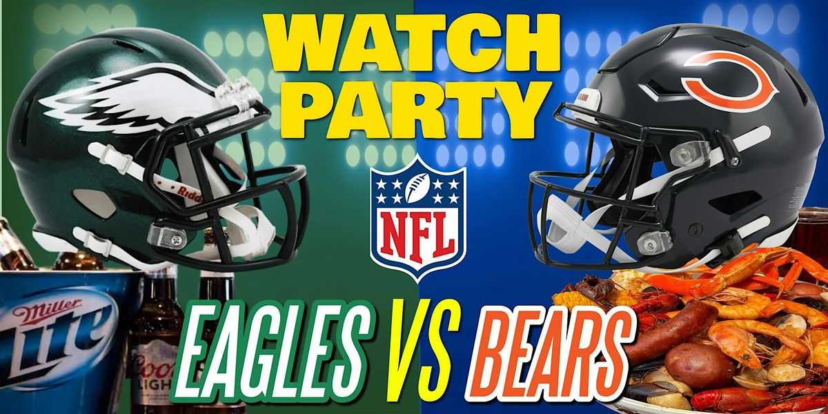 Bears vs Eagles!! - Watch Party at The Revel!