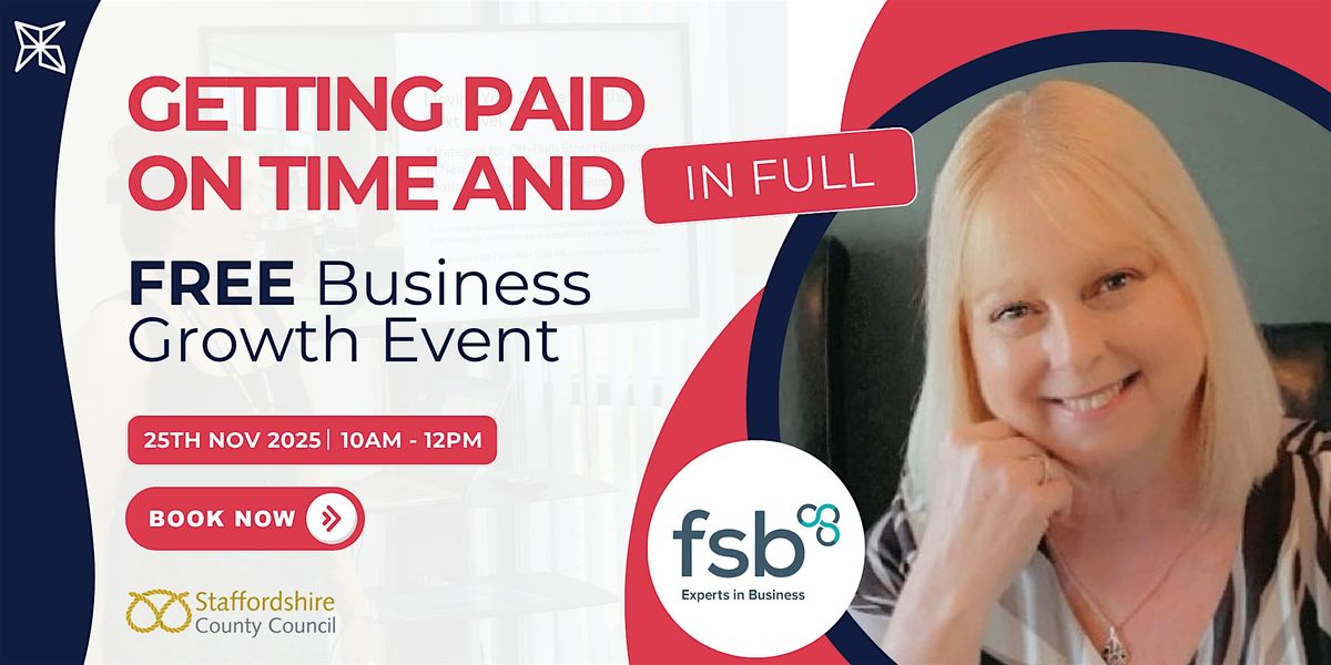 Getting Paid On Time & In Full - Business Support Event