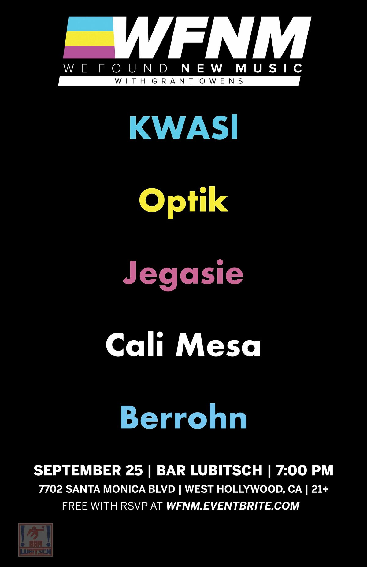 KWASl, Optik, Jegasie, Cali Mesa, Berrohn