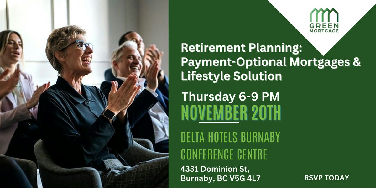 Retirement Planning: Payment-Optional Mortgages & Lifestyle Solutions