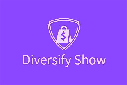 DIVERSIFY - HIGH VALUE EVENT FOR ECOMMERCE & BUSINESS PROFESSIONALS 2026