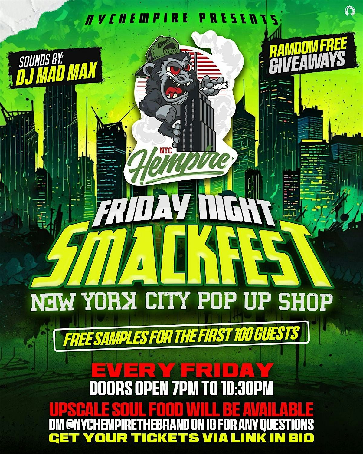 FRIDAY NIGHT SMACKFEST NYC POP UP SESH