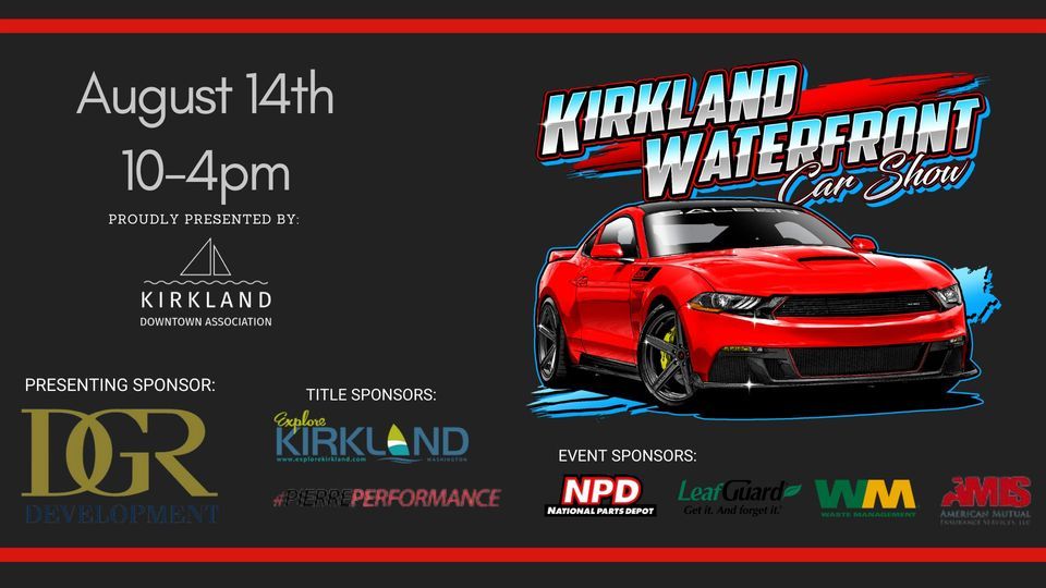 Kirkland Waterfront Car Show Downtown Kirkland Waterfront August 14