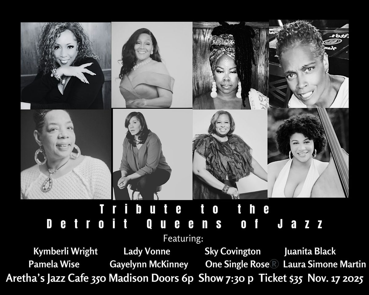 The Tribute to the Detroit Queens Of Jazz