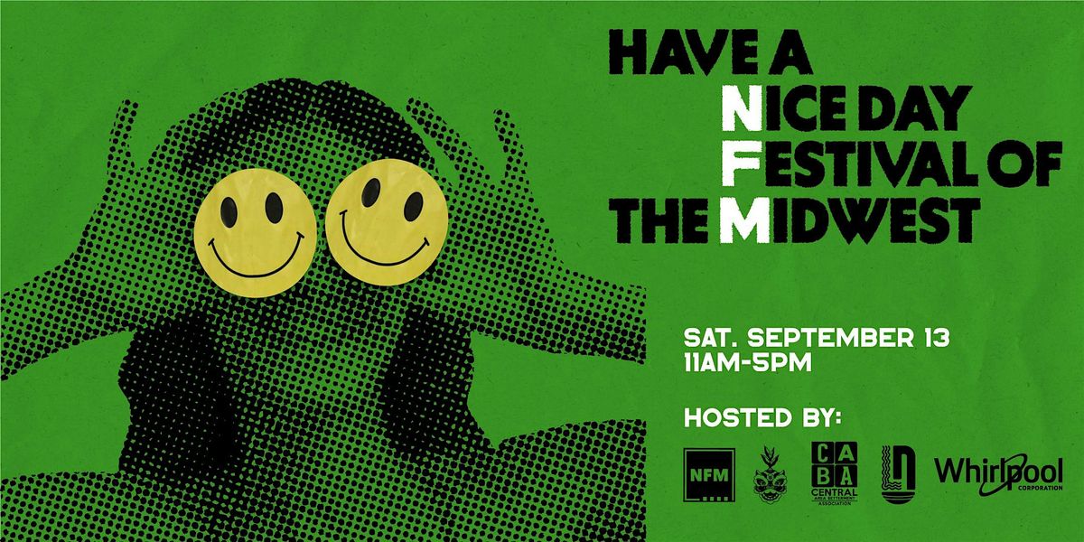 Have A Nice Day Festival of the Midwest