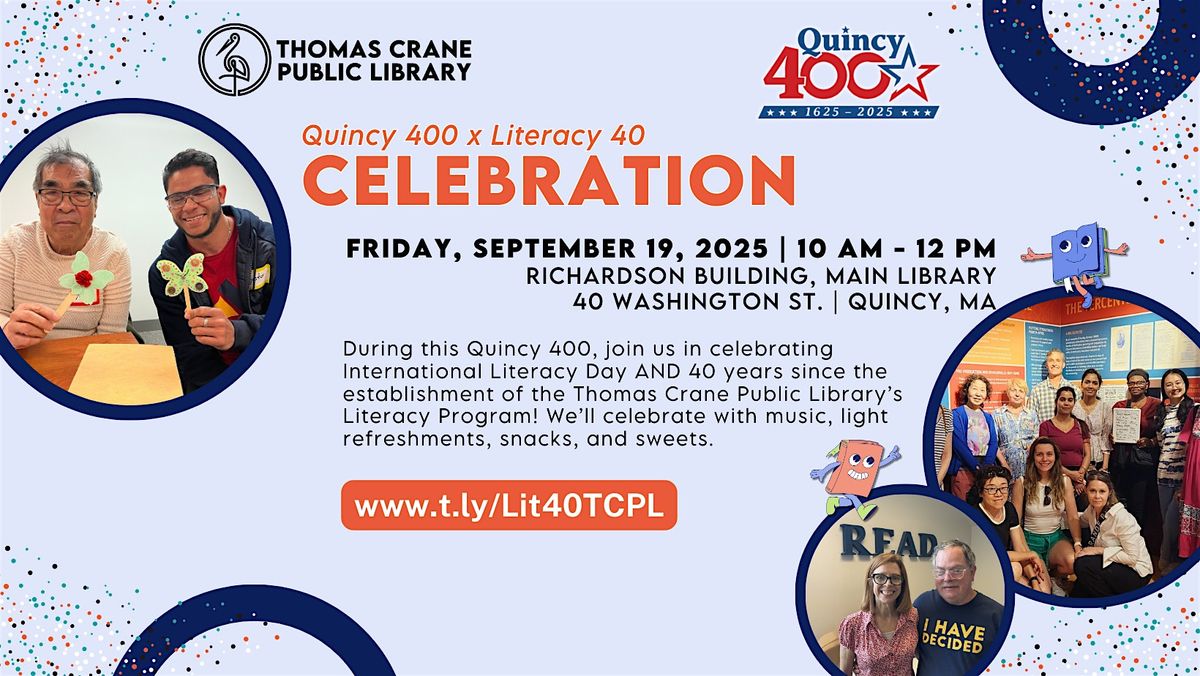 Quincy400 x Literacy40 Celebration!