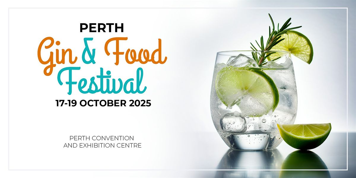PERTH GIN & FOOD FESTIVAL