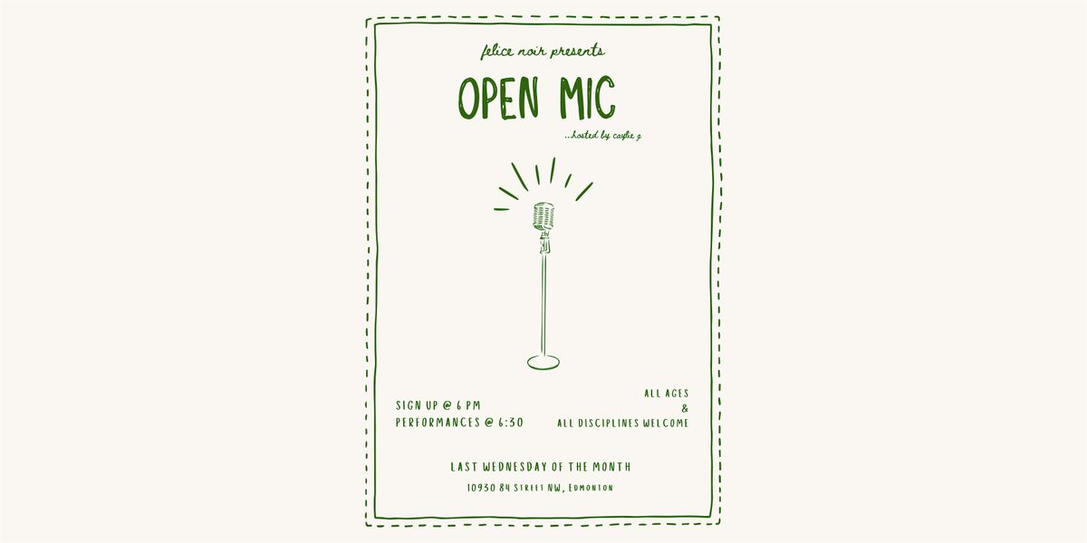 Felice Open Mic