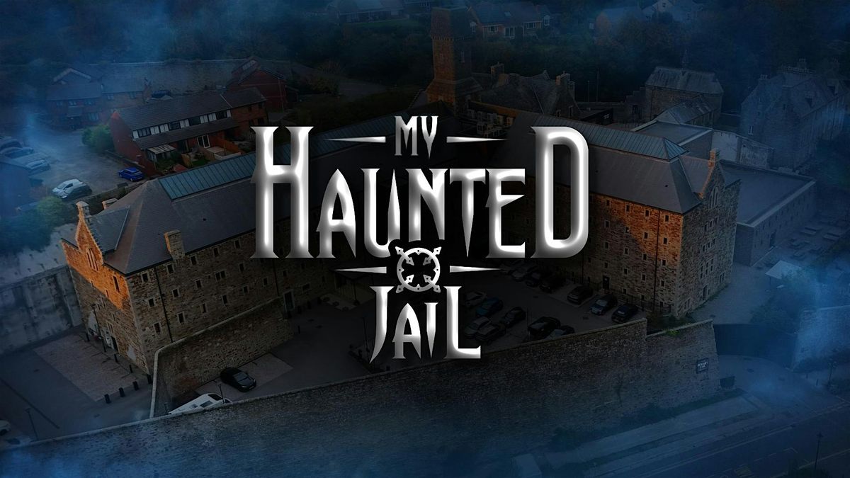 My Haunted J*il - Paranormal Investigation
