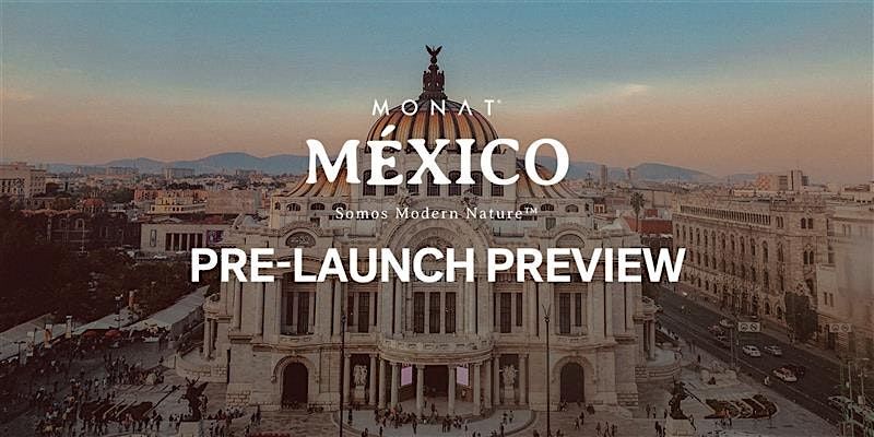 MONAT Mexico Pre-Launch Preview- Los Angeles, CA